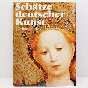 Schatze Duetscher Kunst by Gerhard Ulrich Vintage 1972 Hardcover German Art Book